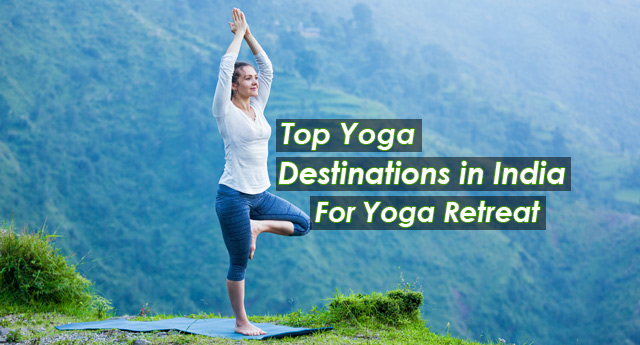 Yoga destinations in India